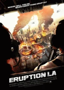 Извержение: Лос-Анджелес