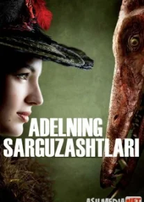 Adelning sarguzashtlari Uzbek tilida 2010 O'zbekcha tarjima kino HD