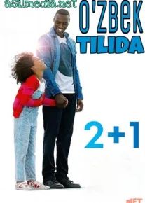 2+1: Hammasi ertadan boshlanadi O'zbek tilida 2016 Uzbekcha tarjima / Demain tout commence / Tas-IX skachat