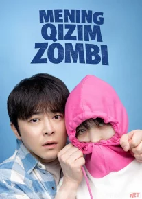 Mening qizim zombi Premyera Koreya filmi 2025 Uzbek tilida O'zbekcha tarjima kino Full HD tas-ix skachat