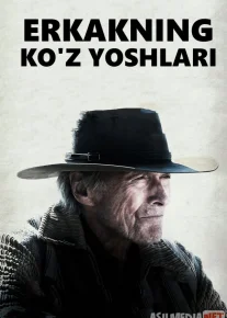 Erkakning Ko'z Yoshlari Uzbek tilida 2021 O'zbekcha tarjima film Full HD skachat