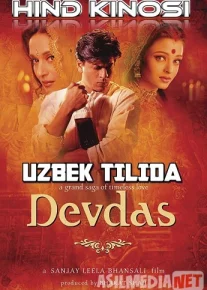 Devdas Hind kinosi O'zbek tilida 2002 Uzbekcha tarjima / Девдас / Devdas / Tas-IX skachat