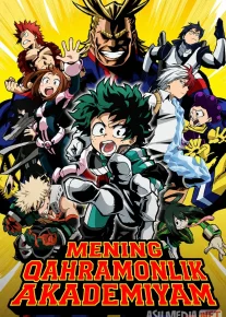 Mening qahramonlik akademiyam Anime Barcha qismlar Qahramonlar akademiyasi 2016 Uzbek tilida O'zbekcha tarjima kino Full HD tas-ix skachat