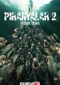 Piranyalar 2 / Peraniyalar 3D / Piraniyalar 3DD / Peranyalar 2D ujas kino ilk bor Uzbek tilida 2012 O'zbekcha tarjima kino HD