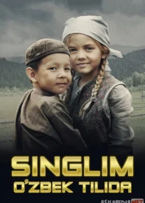 Singlim Rossiya kinosi Uzbek tilida 2019 kino HD