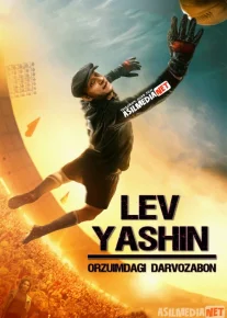 Lev Yashin Orzuimdagi darvozabon / Lev Yashin Uzbek tilida 2019 O'zbekcha tarjima kino HD