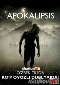 Apokalipsis Mel Gibson filmi Uzbek tilida 2006 O'zbekcha tarjima kino HD