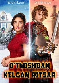 O'tmishdan kelgan ritsar / Rojdestvo oldidan qaytgan eitsar Uzbek tilida 2019 O'zbekcha tarjima kino HD