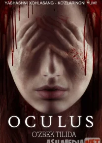 Okulus / Oculus Ujas kino Uzbek tilida 2013 O'zbekcha tarjima kino HD