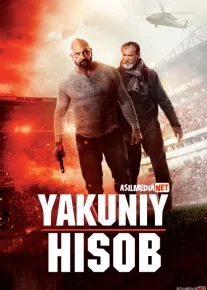 Yakuniy Hisob / Oxirgi / So'ngi Schyot / Final hisobi Uzbek tilida 2018 O'zbekcha tarjima kino HD