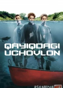 Qayiqdagi uchovlon / Трое в каноэ Uzbek O'zbek tilida tas-ix skachat download