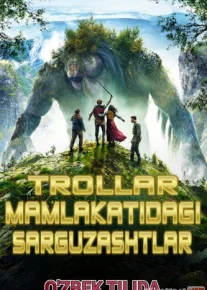 TROLLAR MAMLAKATIDAGI SARGUZASHTLAR [O'zbek tilida] (Premyera)