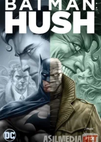 Batman: Jimjitlik HD 2019 / Бэтмен: Тихо! - 2019 / Batman: Hush Tas-IX skachat