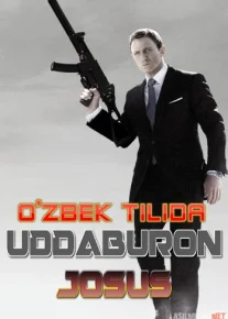 Uddaburon josus Agent 007 Uzbek tilida 2008 kino HD