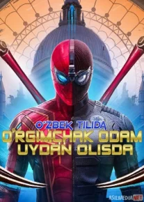 O'rgimchak odam: Uydan uzoqda / Uydan olisda / Uydan yiroqda Uzbek tilida 2019 O'zbekcha tarjima kino skachat