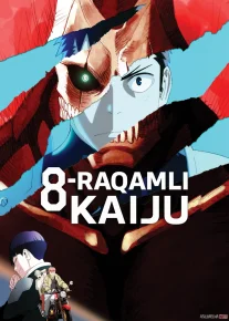 8-raqamli Kaiju / Kaydzyu № 8 2024 Anime Barcha qismlar 1 2 fasllar Uzbek tilida O'zbekcha tarjima kino Full HD tas-ix skachat