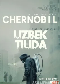 Chernobil / Chernobyl Serial Uzbek tilida 2019 HD O'zbek tarjima tas-ix skachat