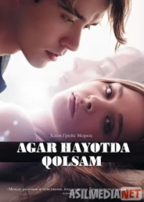 Agar hayotda qolsam HD / Если я останусь Uzbek O'zbek tilida tas-ix skachat download