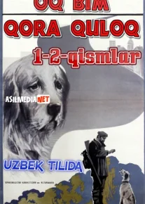 Oq Bim qora quloq / Белый Бим Черное ухо Uzbek tilida 1976 kino HD
