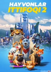 Hayvonlar Ittifoqi 2: Ikki Oyoqlini Qutqarish Uzbek tilida multfilm 2019 O'zbek tarjima kino HD