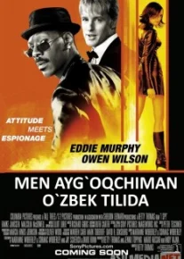 Men ayg'oqchiman Josusman Uzbek tilida 2002 O'zbekcha tarjima kino HD