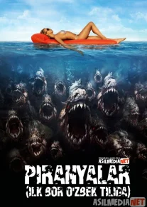 Piranyalar 1 / Peraniyalar / Piraniyalar 1 / Peranyalar ujas kino ilk bor Uzbek tilida 2010 O'zbekcha tarjima kino HD