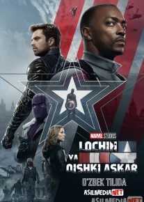 Lochin va Qishki askar Marvel seriali Barcha qismlar O'zbek tilida 2021 Uzbekcha tarjima