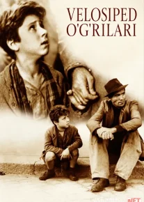 Velosiped o'g'rilari 1948 Italiya retro kino O'zbek tilida Uzbekcha tarjima