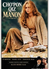 Jan de Floret 2: Cho'pon qiz Manon 1986 Uzbek tilida O'zbekcha tarjima kino Full HD tas-ix skachat
