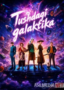 Tushdagi galaktika / Ro'yodagi koinot 2026 Uzbek tilida O'zbekcha tarjima kino Full HD tas-ix skachat