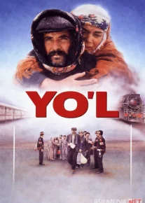 Yo'l / yol Turk filmi 1982 Uzbek tilida O'zbekcha tarjima kino Full HD tas-ix skachat