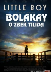 Bolakay Uzbek tilida 2015 O'zbekcha tarjima kino HD