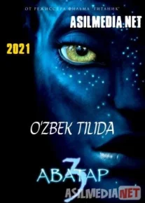 Avatar 3 Uzbekcha tarjima HD 2024 O'zbek tilida Tas-IX skachat