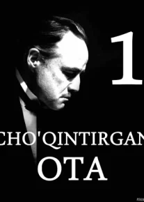 Cho'qintirgan ota 1 Uzbek tarjima 1972 HD O'zbek tilida tas-ix skachat