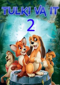 Tulki va It 2 Uzbek tilida multfilm 2006 O'zbek tarjima kino HD