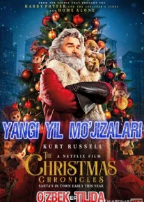Yangi yil Yilnomasi / mo'jizalari / Yangi yilni qutqaramiz / Qadrdonim santa 1 Uzbek tilida 2018 kino HD