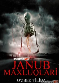 Janub Maxluqlari Ujas kino Uzbek tilida 2015 O'zbekcha tarjima film Full HD skachat