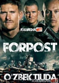Forpost Uzbek tilida 2020 O'zbekcha tarjima kino HD