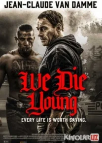 Мы умираем молодыми / We Die Young Tas-IX