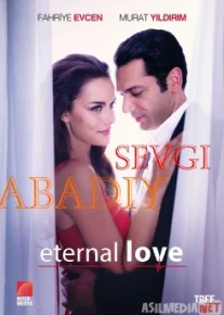 Abadiy Mangu muhabbat / Cheksiz sevgi / Sonsuz ask Turk kinosi HD Uzbek O'zbek tilida