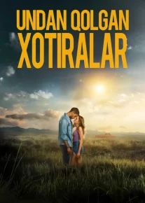 Undan qolgan xotiralar / Uni eslab 2026 Uzbek tilida O'zbekcha tarjima kino Full HD tas-ix skachat
