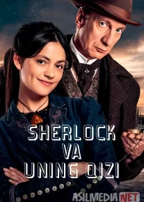 Sherlok va uning qizi AQSh seriali Barcha qismlar Uzbek tilida O'zbekcha 2025 tarjima kino Full HD tas-ix skachat