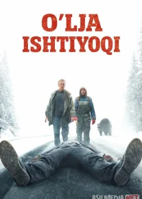 O'lja ishtiyoqi / Qotillik orqali daromad 2024 Uzbek tilida O'zbekcha tarjima kino Full HD tas-ix skachat