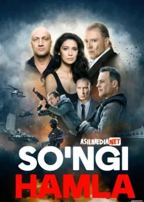 So'ngi Hamla / Hujum / Oxirgi xamla / Lazarat Uzbek tilida 2018 O'zbekcha tarjima kino HD
