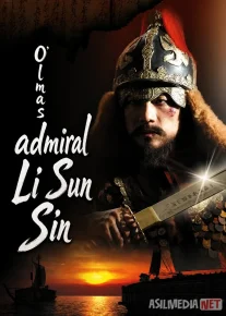 O‘lmas admiral Li Sun Sin / Qo'mondon Li Sin Shun 2004 Janubiy Koreya Serial Barcha Qismlar  Uzbek tilida O'zbekcha tarjima kino Full HD tas-ix skachat