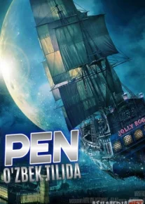 Piter Pen: Netlandiyaga sayohat Uzbek tilida 2015 O'zbekcha tarjima kino skachat Full HD