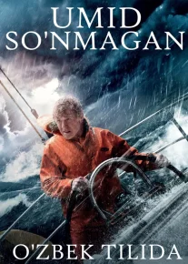 Umid So'nmagan / Umid so'nmaydi Uzbek tilida 2013 O'zbekcha tarjima kino HD