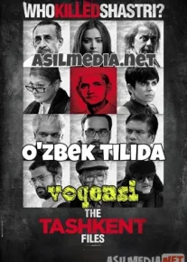 Toshkent voqeasi 2019 O'zbek tilida / Ташкентское дело / The Tashkent Files / Tas-IX skachat