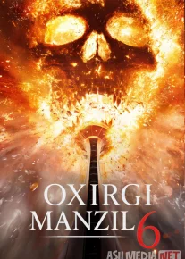 Oxirgi manzil 6 2025 / So'nggi manzil 6 / Ajal rejasi olti Uzbek tilida O'zbekcha tarjima kino Full HD tas-ix skachat