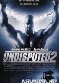 Undisputed 2: Last Man Standing